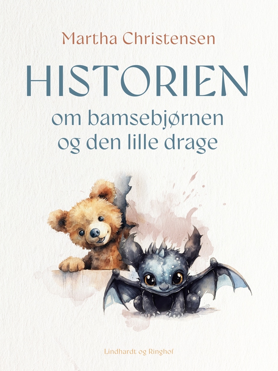 Historien om bamsebjørnen og den lille drage (e-bog) af Martha Christensen