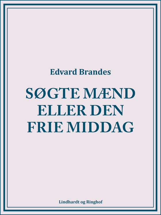 Søgte mænd eller den frie middag