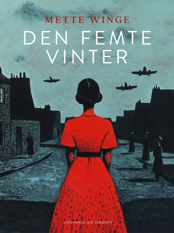 Den femte vinter (e-bog) af Mette Winge