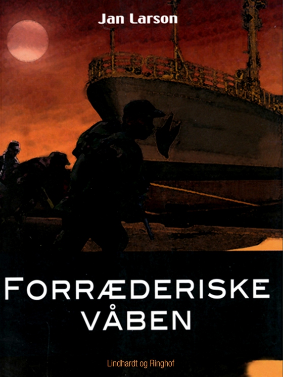 Forræderiske våben (e-bog) af Jan Larson