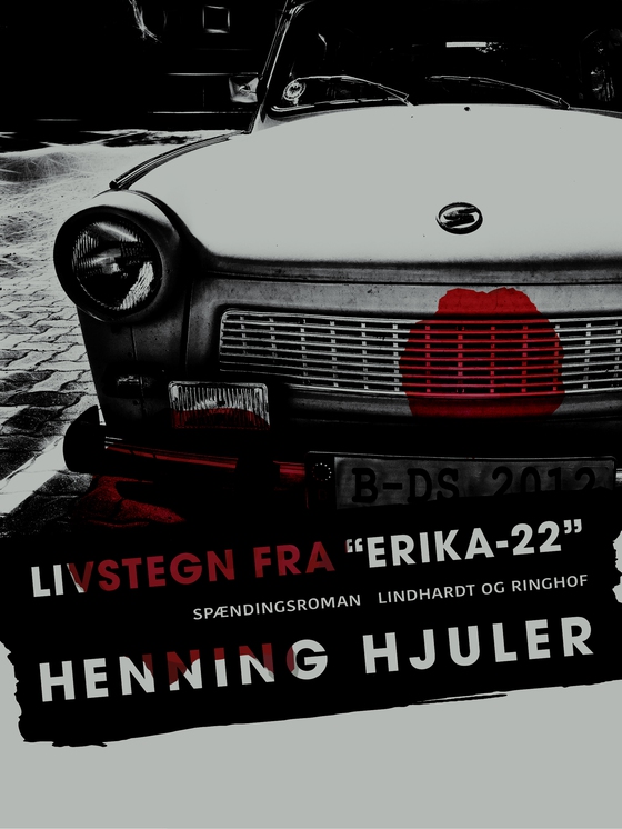 Livstegn fra "Erika-22" (e-bog) af Henning Hjuler