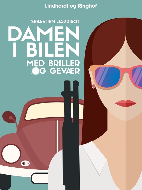 Damen i bilen med briller og gevær (e-bog) af Sébastien Japrisot