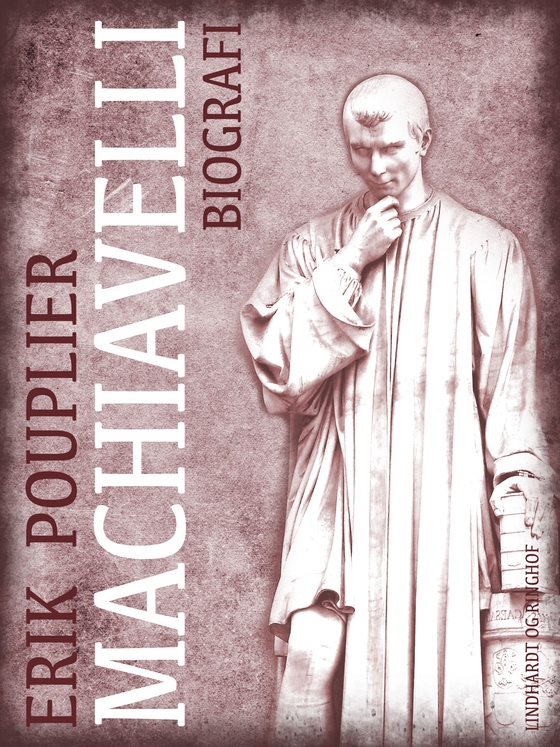 Machiavelli (e-bog) af Erik Pouplier