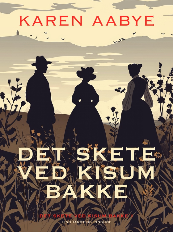 Det skete ved Kisum Bakke (e-bog) af Karen Aabye