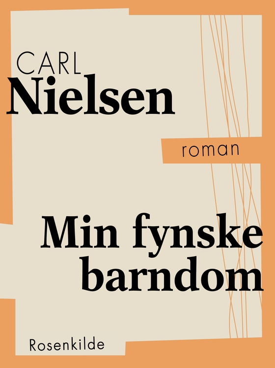 Min fynske barndom (e-bog) af Carl Nielsen