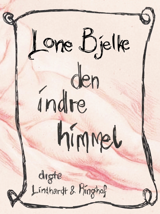 Den indre himmel (e-bog) af Lone Bjelke