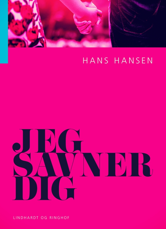 Jeg savner dig (e-bog) af Hans Hansen