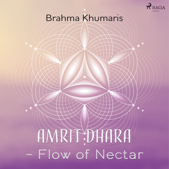 Amrit Dhara – Flow of Nectar (lydbog) af Brahma Khumaris