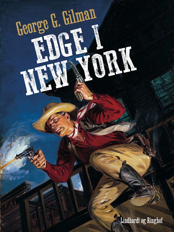 Edge i New York (e-bog) af George G Gilman