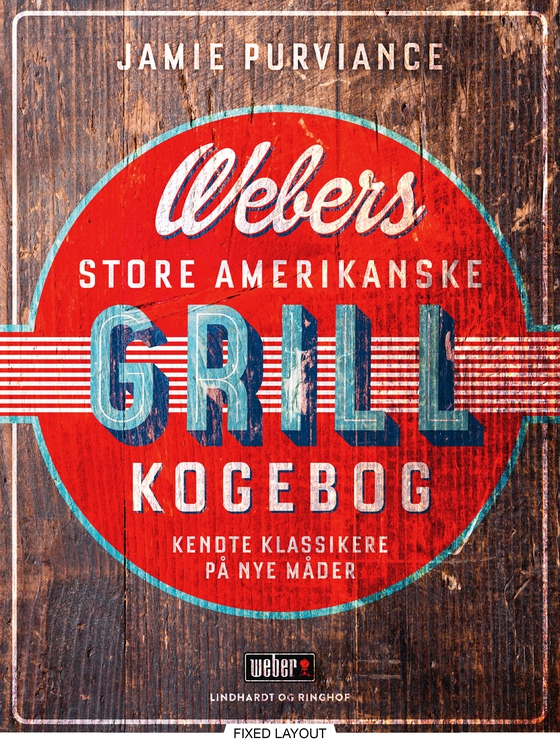 Webers store amerikanske grillkogebog