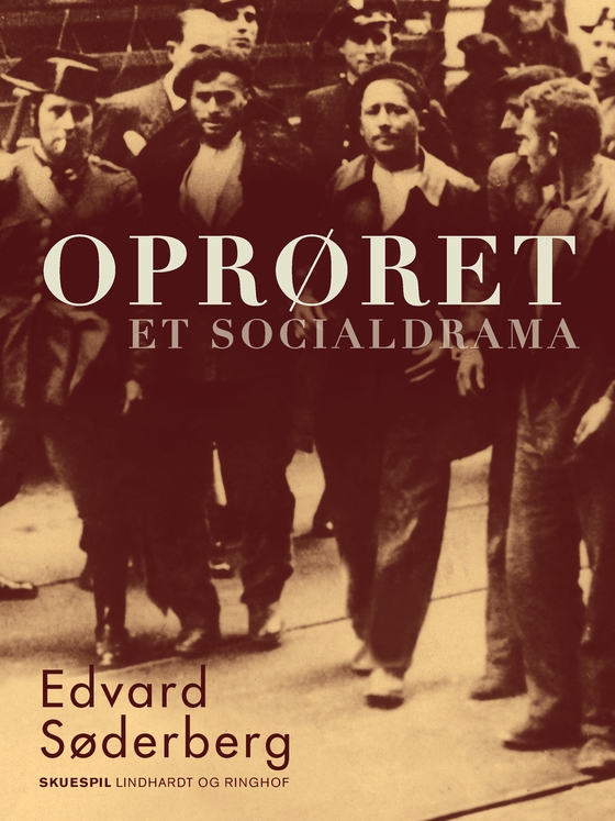 Oprøret. Et socialdrama