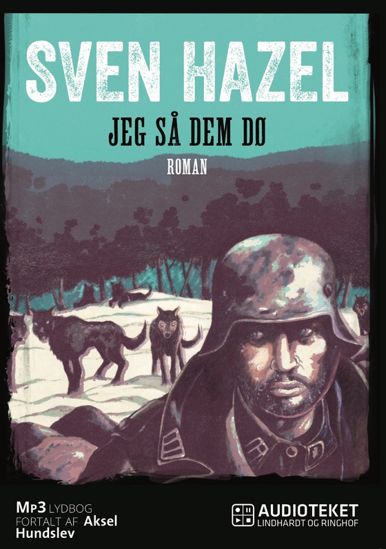 Jeg så dem dø (lydbog) af Sven Hazel