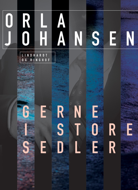 Gerne i store sedler (e-bog) af Orla Johansen