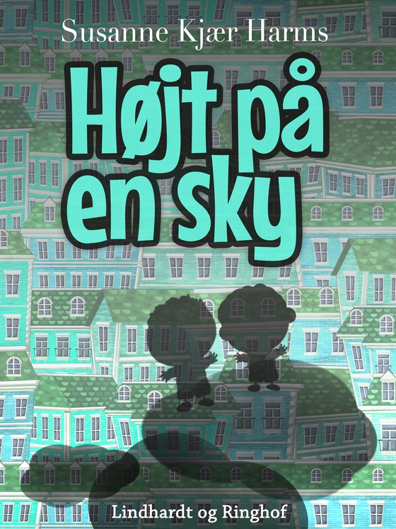 Højt på en sky (lydbog) af Susanne Kjær Harms