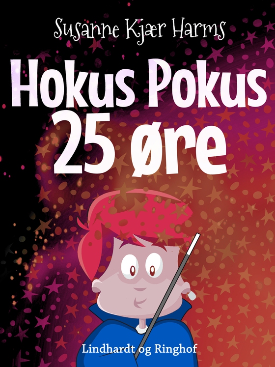 Hokus pokus 25 øre (lydbog) af Susanne Kjær Harms