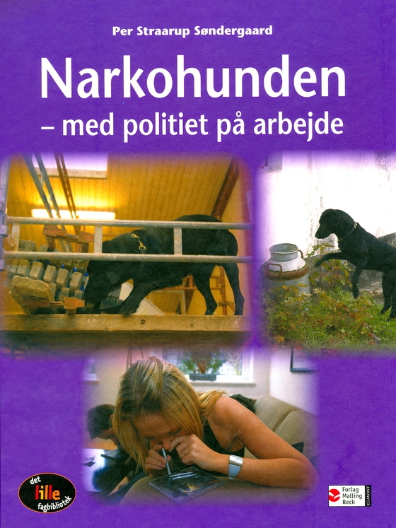 Narkohunden. Med politiet på arbejde