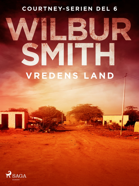 Vredens land (e-bog) af Wilbur Smith