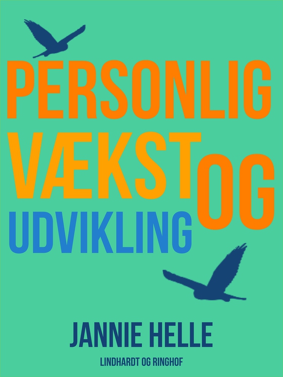 Personlig vækst og udvikling (e-bog) af Jannie Helle