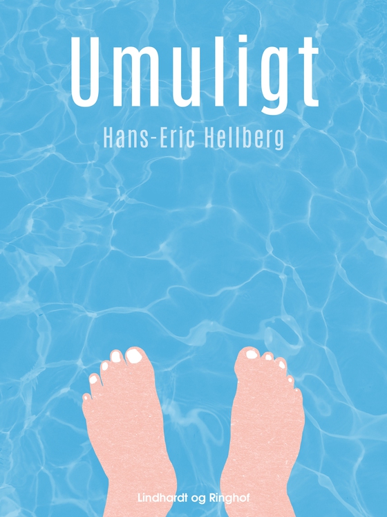 Umuligt (e-bog) af Hans-Eric Hellberg