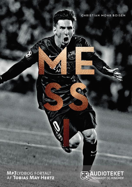Messi (lydbog) af Christian Mohr Boisen