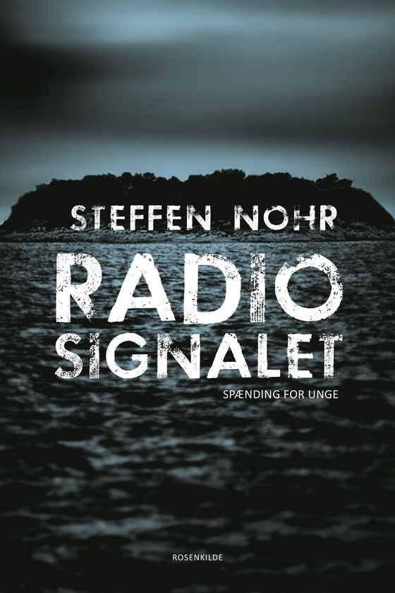Radiosignalet (lydbog) af Steffen Nohr
