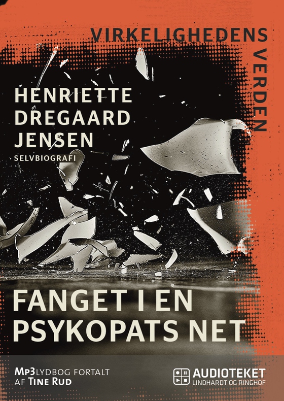 Fanget i en psykopats net (lydbog) af Henriette Dregaard Jensen