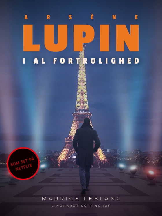 Arsène Lupin – i al fortrolighed