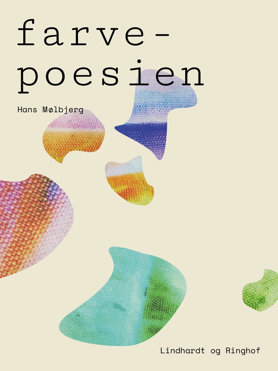 Farvepoesien (e-bog) af Hans Mølbjerg