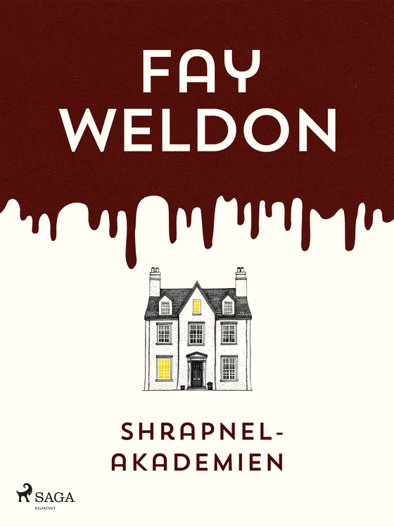 Shrapnel-akademien (e-bog) af Fay Weldon