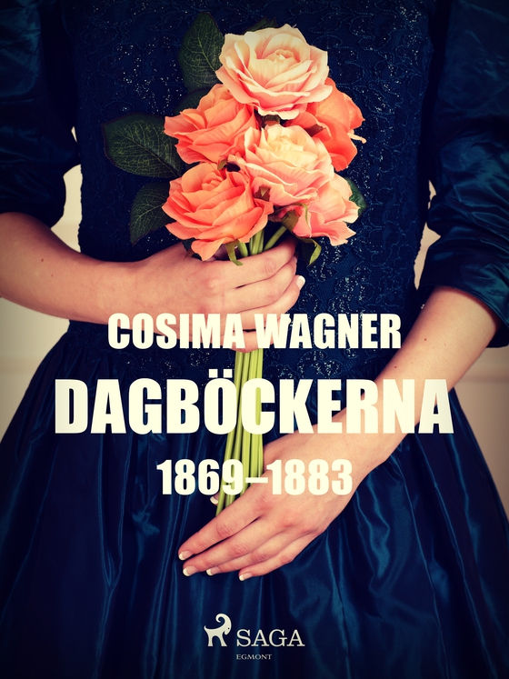 Dagböckerna 1869–1883 (e-bog) af Cosima Wagner
