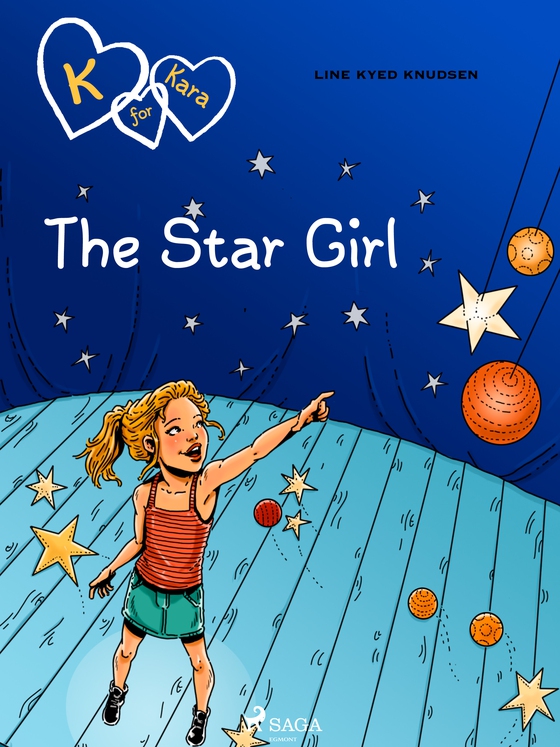 K for Kara 10 - The Star Girl (e-bog) af Line Kyed Knudsen