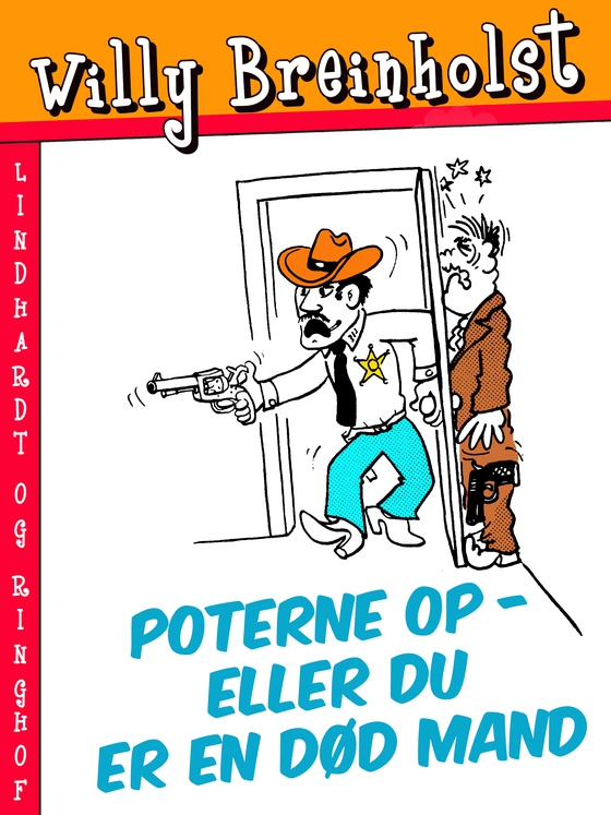 Poterne op - eller du er en død mand (e-bog) af Willy Breinholst