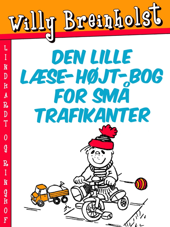 Den lille læse-højt-bog for små trafikanter (e-bog) af Willy Breinholst