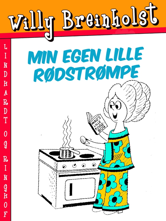 Min egen lille rødstrømpe (e-bog) af Willy Breinholst