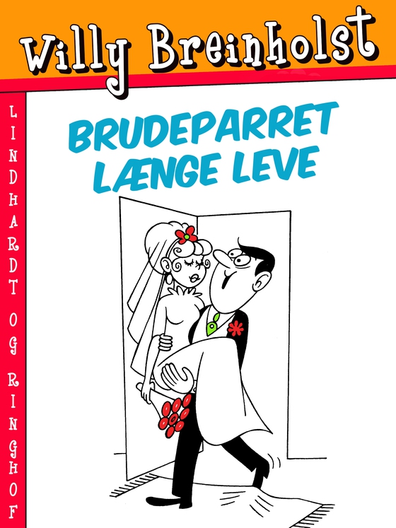 Brudeparret længe leve (e-bog) af Willy Breinholst