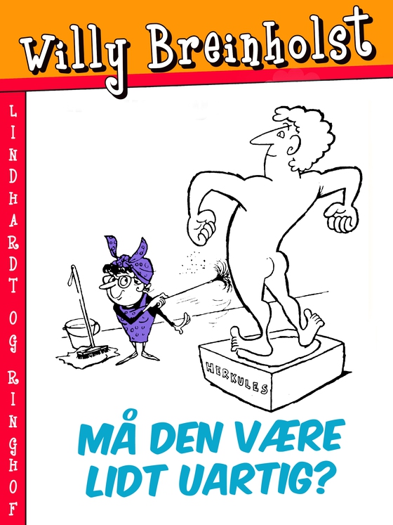 Må den være lidt uartig? (e-bog) af Willy Breinholst