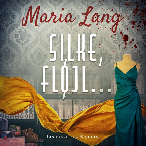 Silke, fløjl ... (lydbog) af Maria Lang