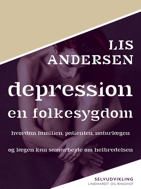 Depression – en folkesygdom (e-bog) af Lis Andersen
