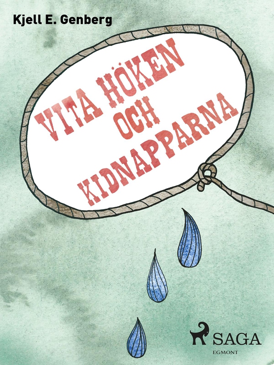 Vita höken och kidnapparna (e-bog) af Kjell E. Genberg