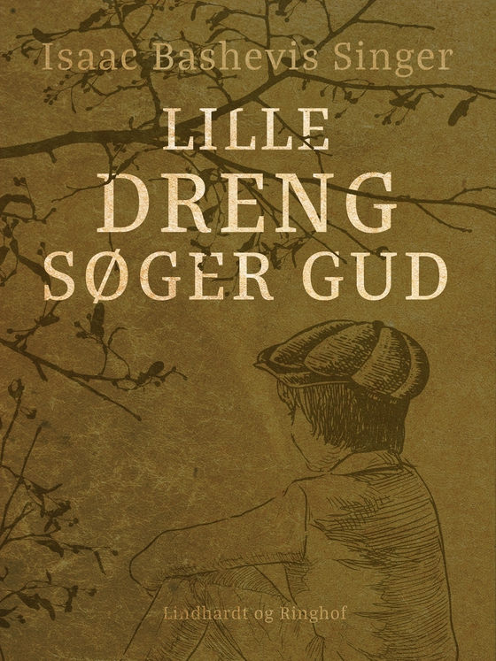 Lille dreng søger Gud (e-bog) af Isaac Bashevis Singer