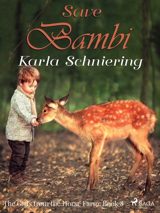 The Girls from the Horse Farm 8: Save Bambi (e-bog) af Karla Schniering