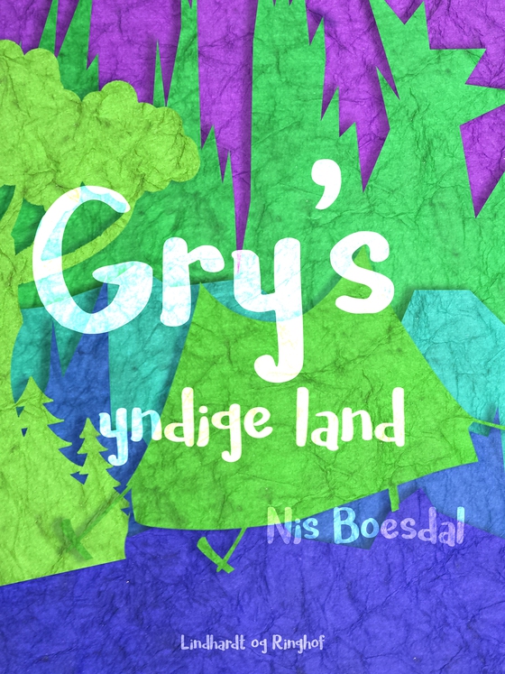 Gry's yndige land (e-bog) af Nis Boesdal