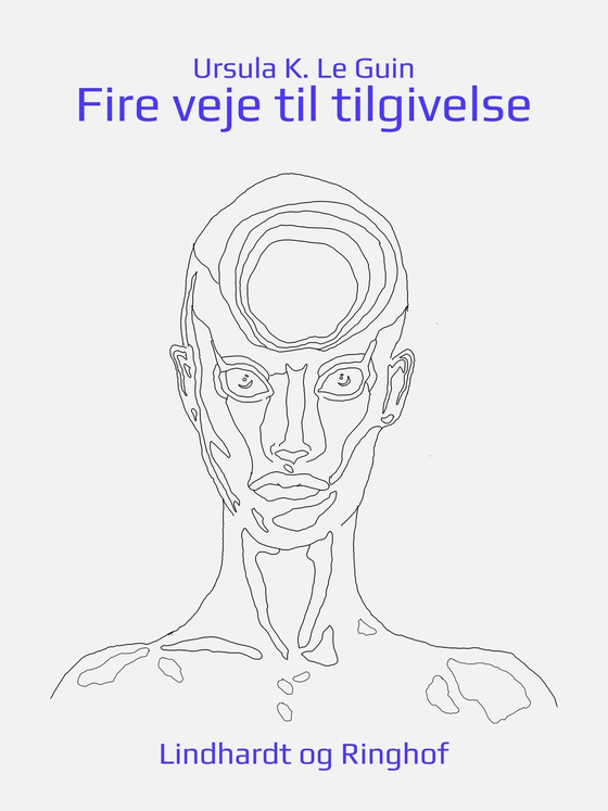 Fire veje til tilgivelse (e-bog) af Ursula K. Le Guin