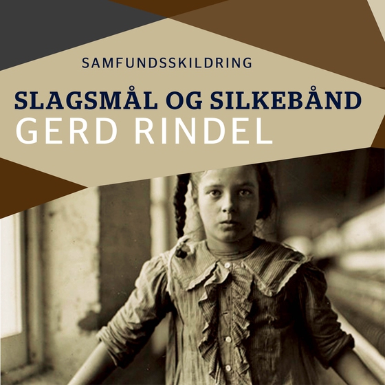Slagsmål og silkebånd (lydbog) af Gerd Rindel