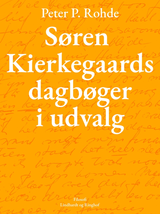 Søren Kierkegaards dagbøger i udvalg (e-bog) af Søren Kierkegaard