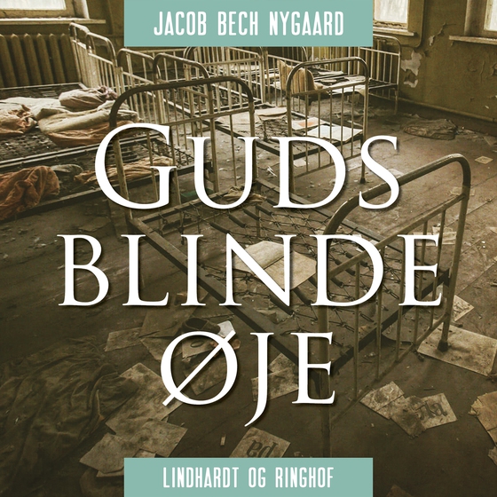 Guds blinde øje (lydbog) af Jacob Bech Nygaard