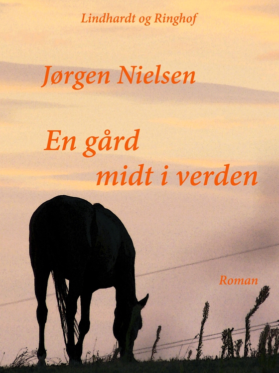 En gård midt i verden (lydbog) af Jørgen Nielsen