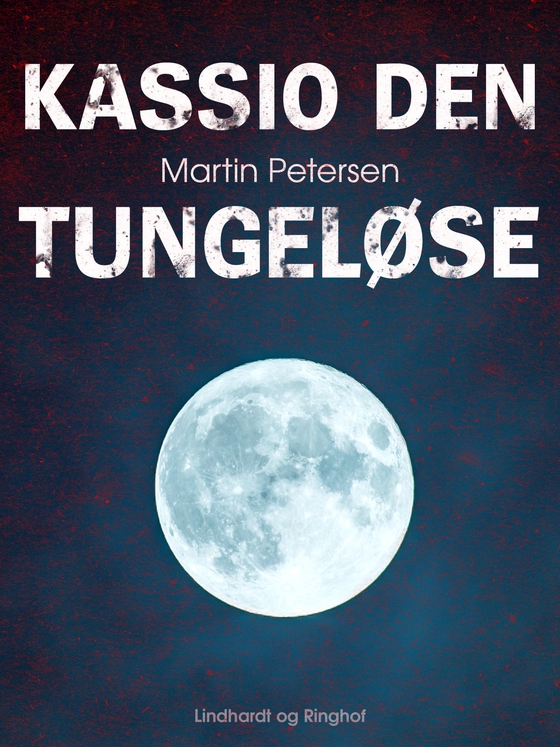 Kassio den tungeløse (e-bog) af Martin Petersen