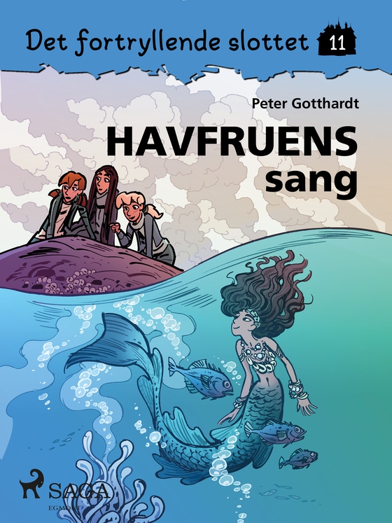 Det fortryllende slottet 11 - Havfruens sang (e-bog) af Peter Gotthardt