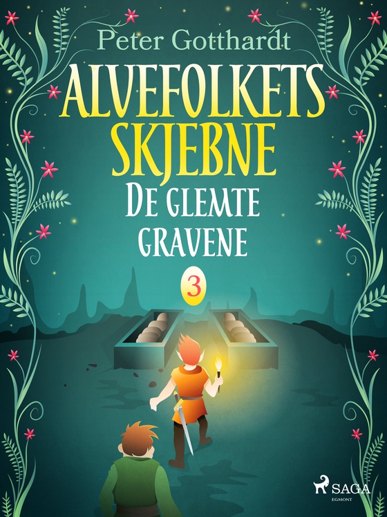 Alvefolkets skjebne 3 - De glemte gravene (e-bog) af Peter Gotthardt